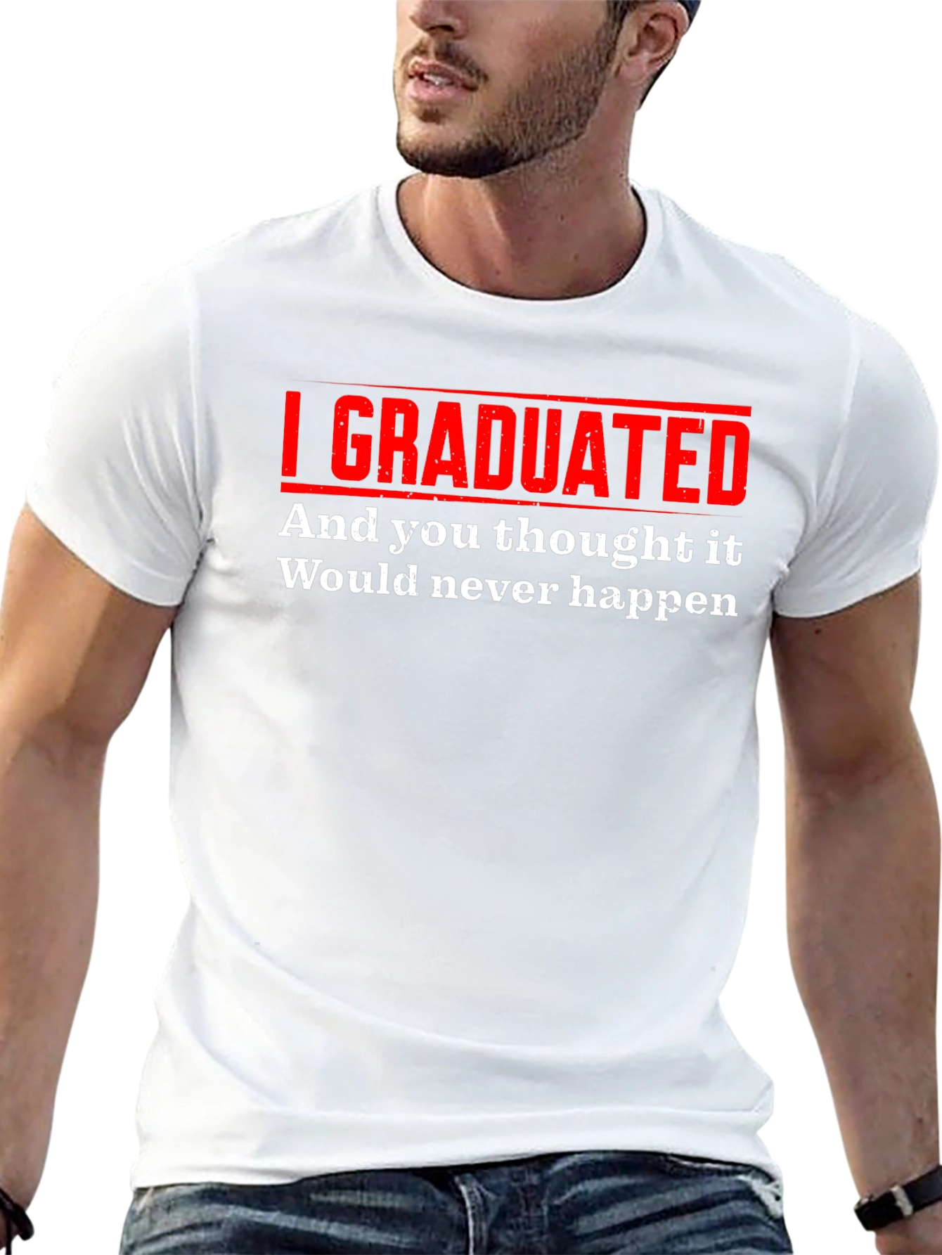 I Graduated Funny T-Shirt