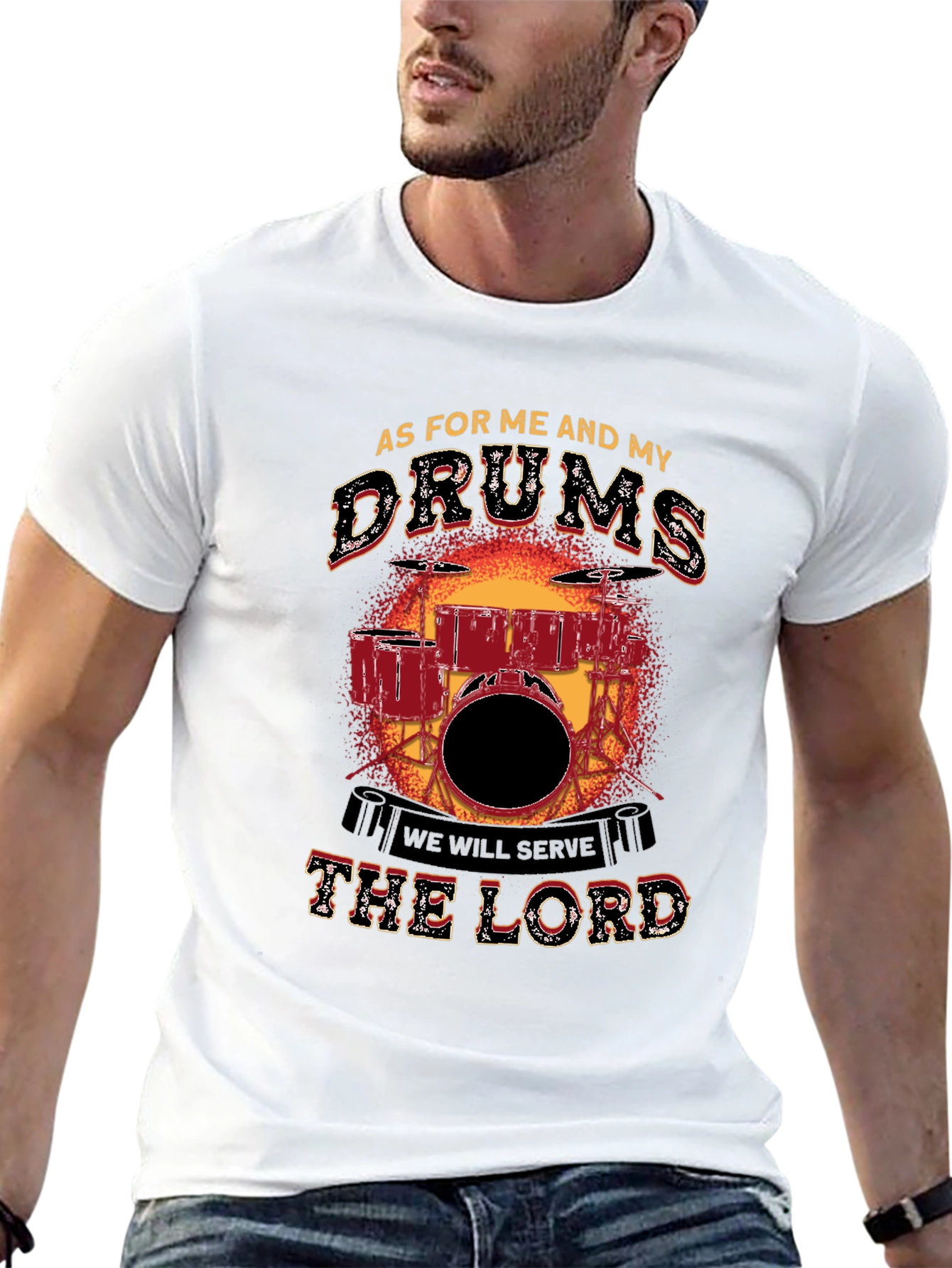 As For Me and My Drums T-Shirt