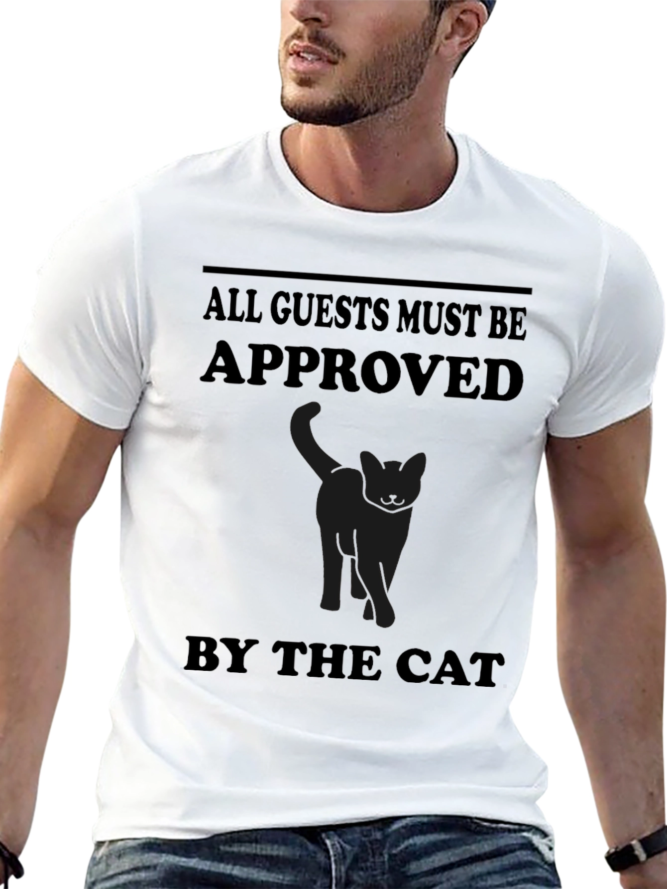 All Guests Must Be Approved By The Cat T-Shirt