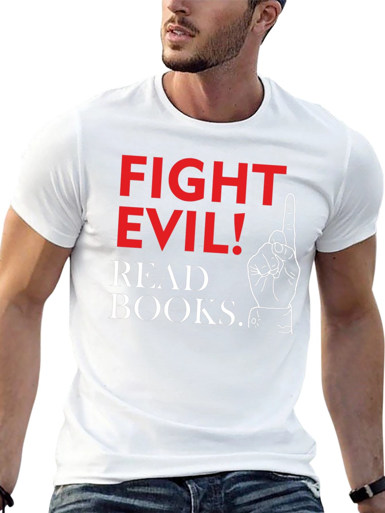 Fight Evil! Read Books. Graphic T-Shirt