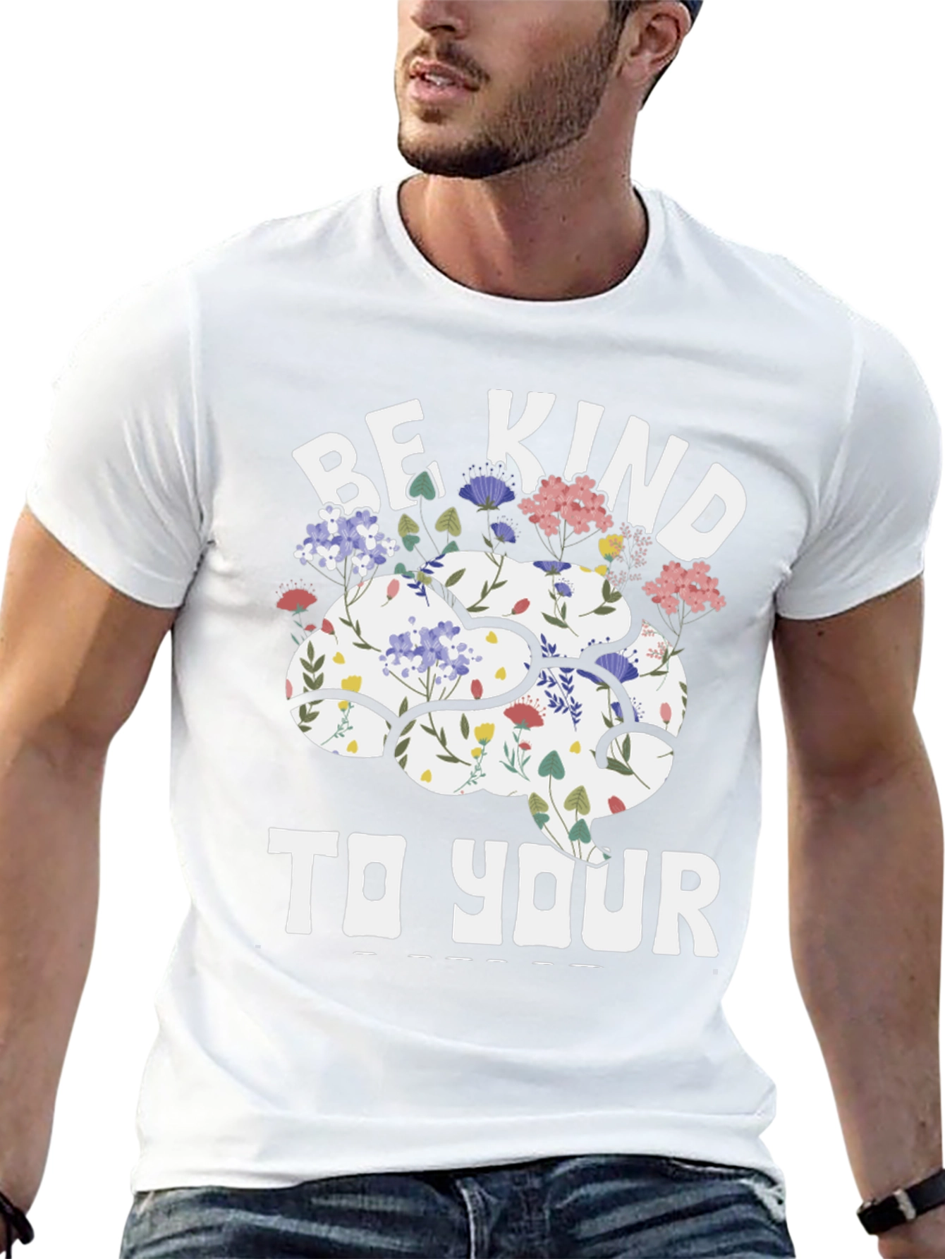Be Kind To Your Mind T-Shirt
