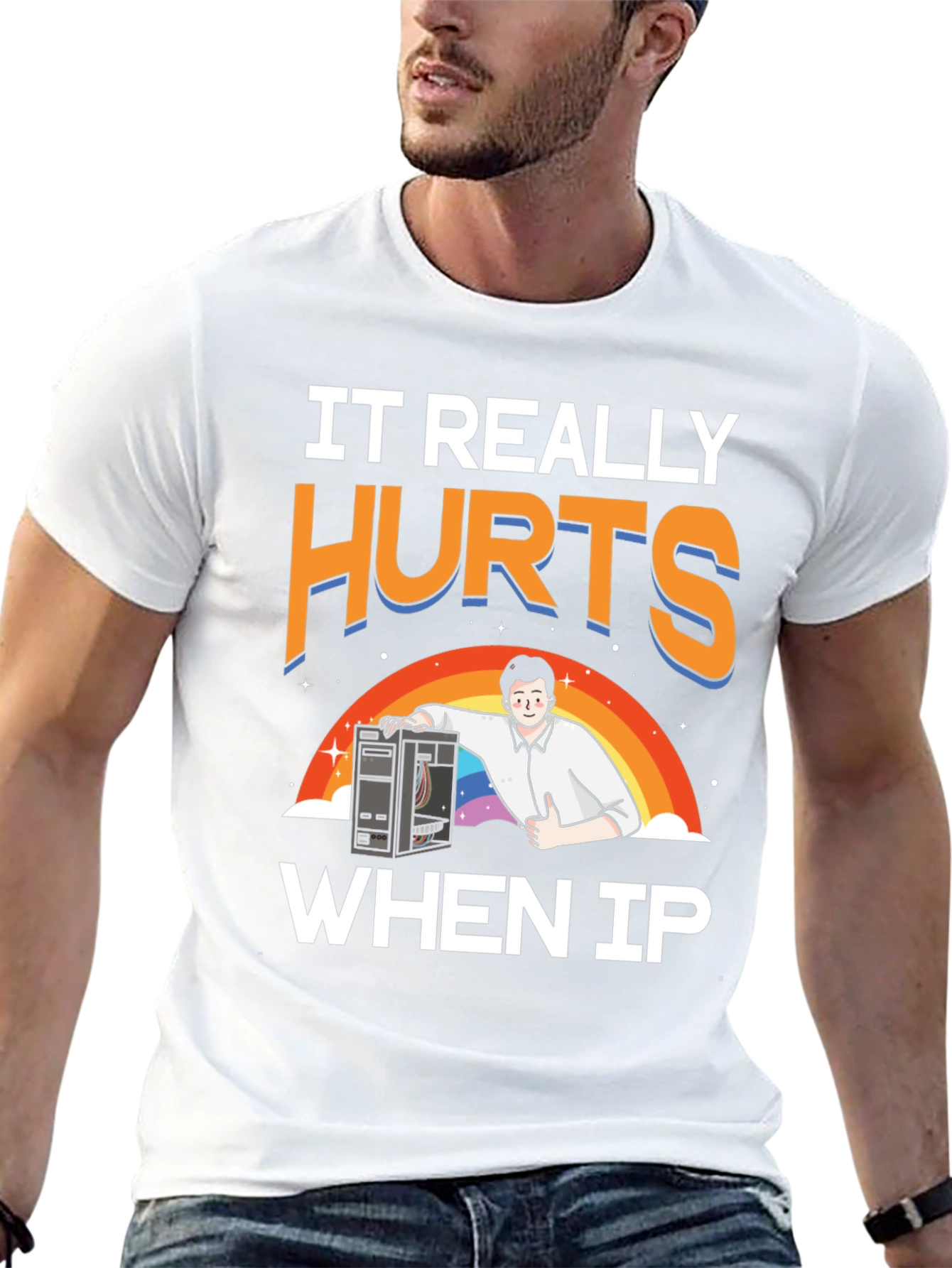 IT Hurts When IP T-Shirt