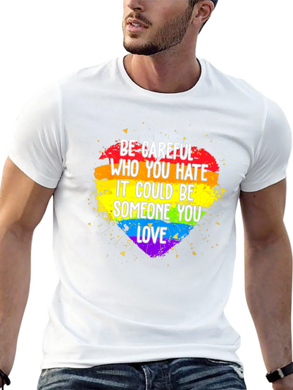 Be Careful LGBT Pride Heart T-Shirt