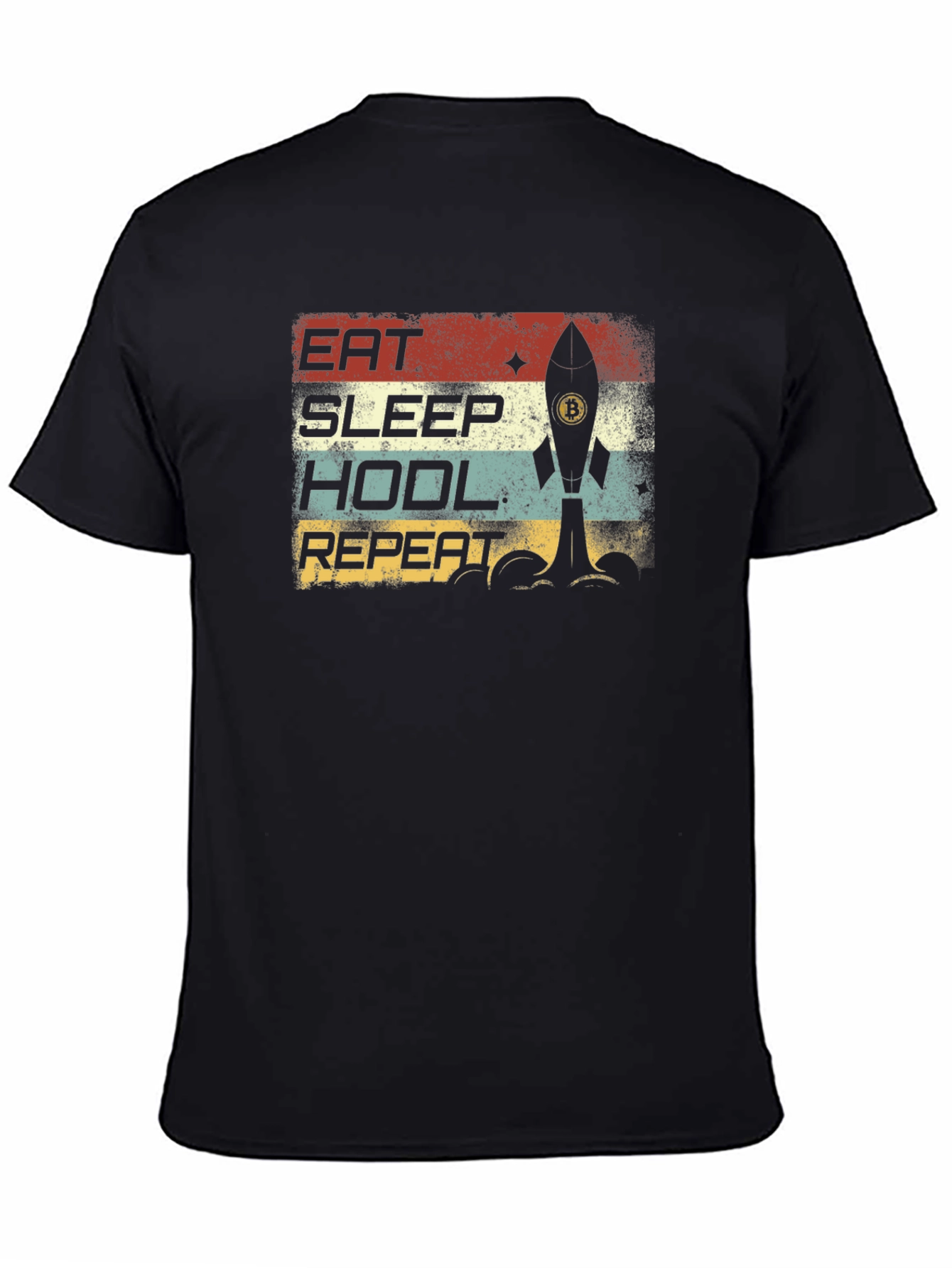 Eat Sleep HODL Repeat Bitcoin Rocket T-Shirt