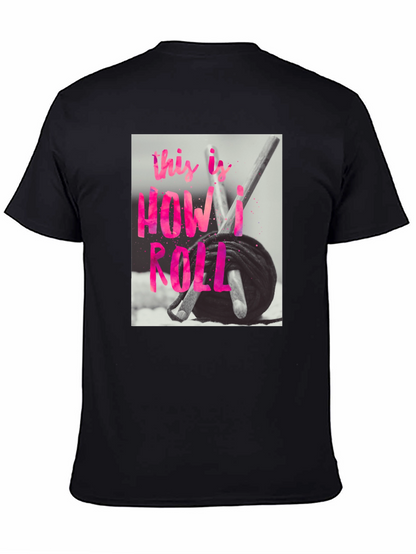 Crochet How I Roll T-Shirt