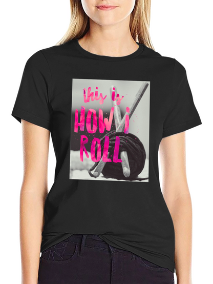 Crochet How I Roll T-Shirt