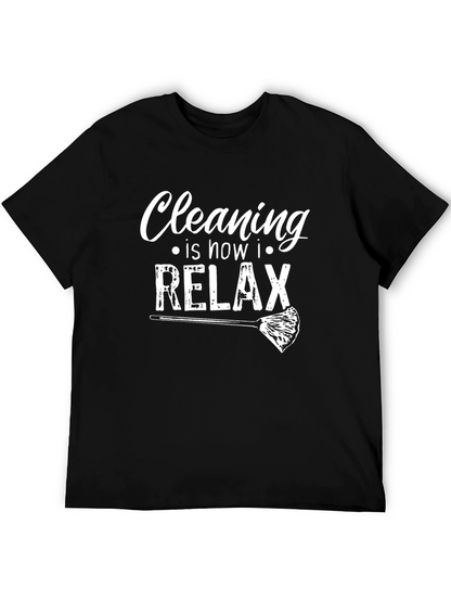 Cleaning is How I Relax Graphic Tee