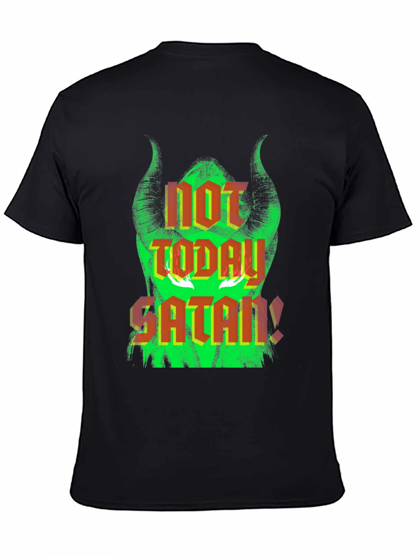 Not Today Satan T-Shirt