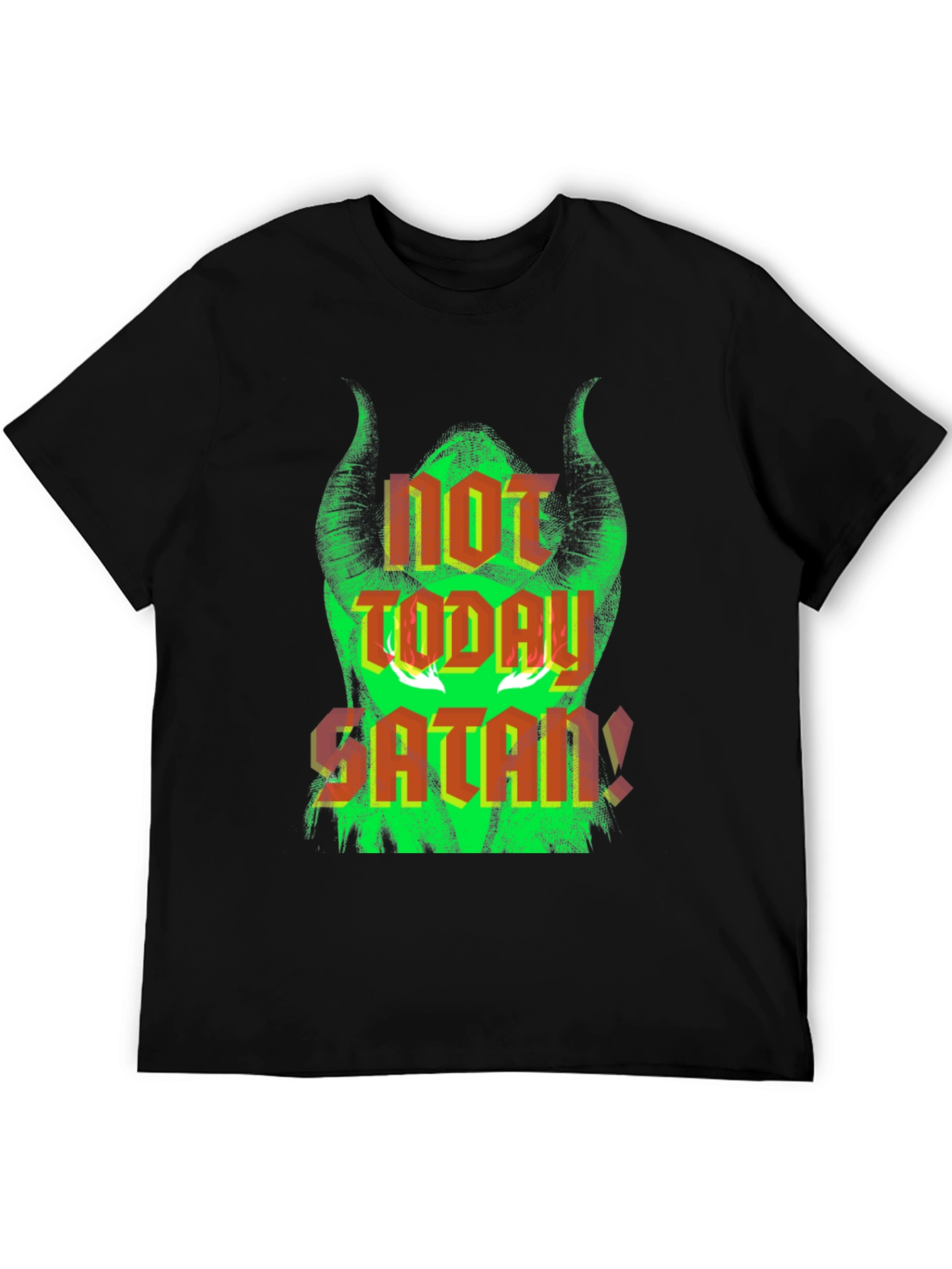 Not Today Satan T-Shirt