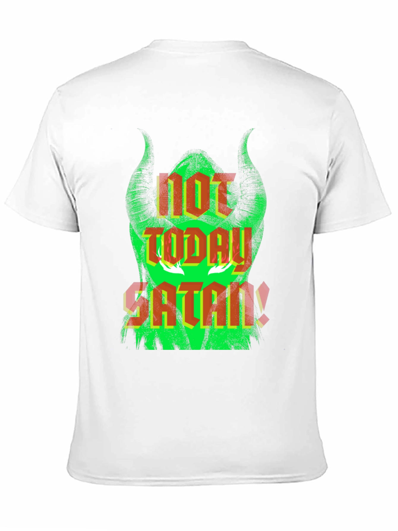 Not Today Satan T-Shirt