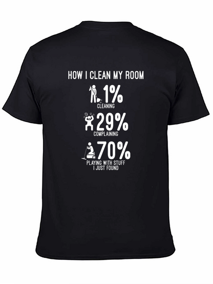 Humorous How I Clean My Room Graphic Tee