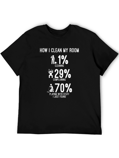 Humorous How I Clean My Room Graphic Tee