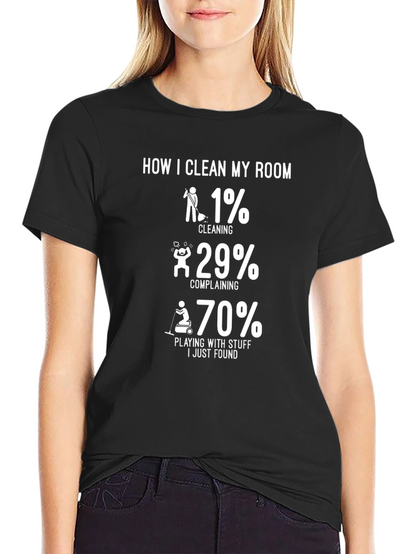 Humorous How I Clean My Room Graphic Tee