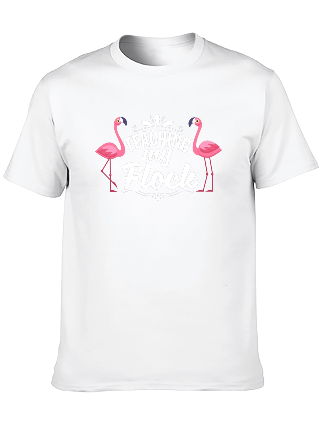 Teaching My Flock Flamingo T-Shirt