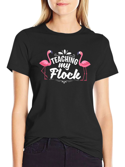 Teaching My Flock Flamingo T-Shirt