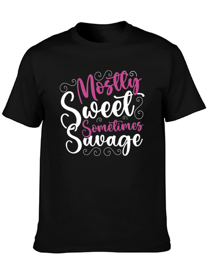 Mostly Sweet Sometimes Savage T-Shirt