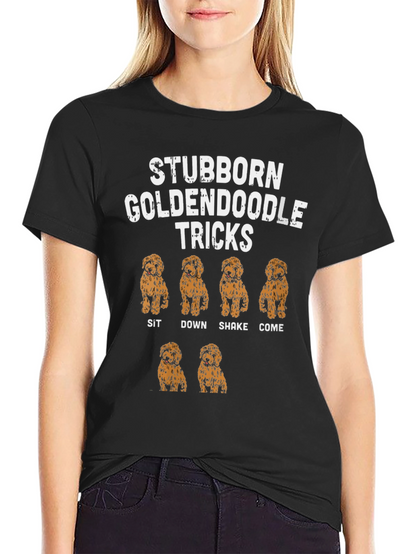 Stubborn Goldendoodle Tricks T-Shirt