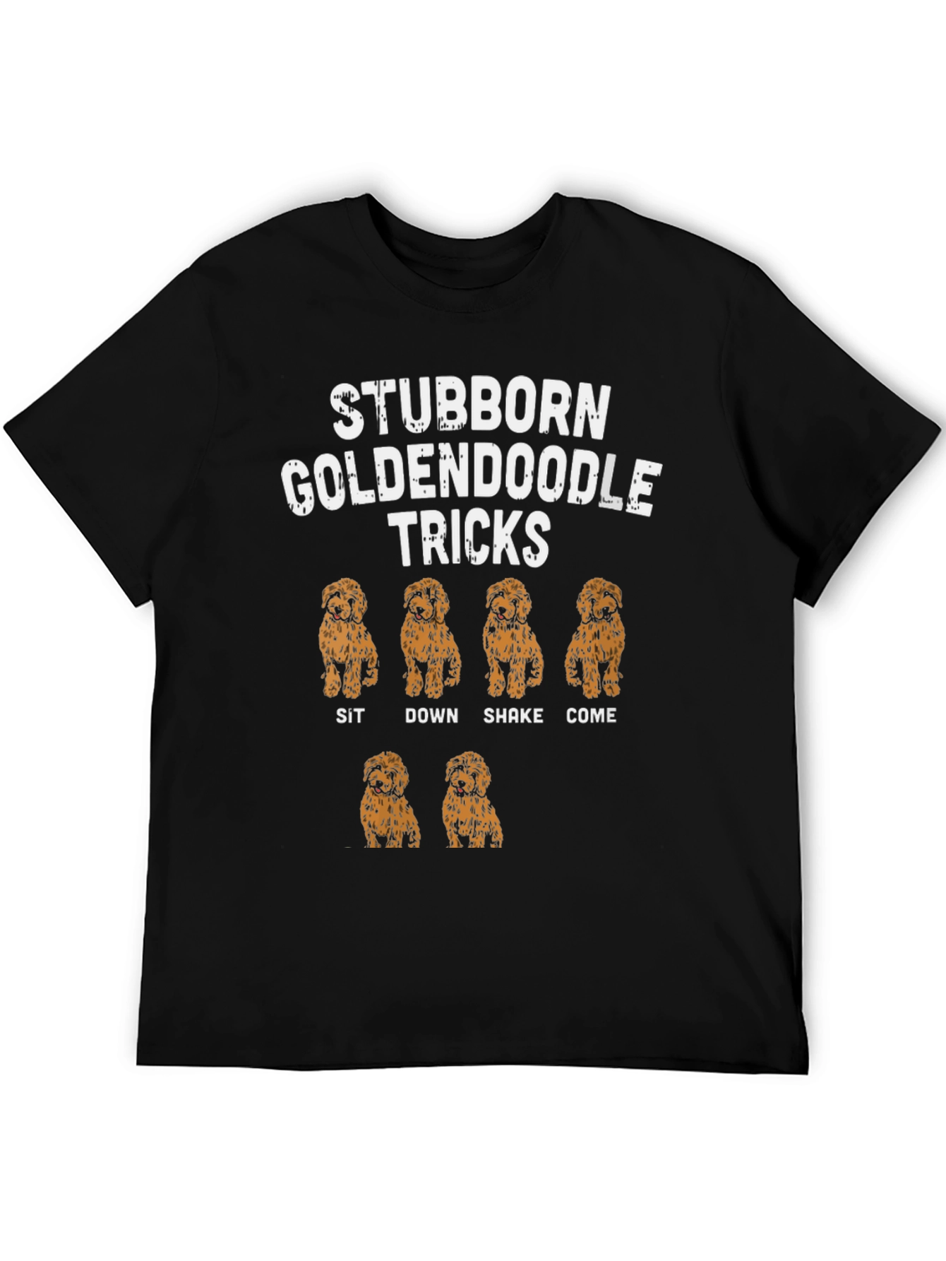 Stubborn Goldendoodle Tricks T-Shirt