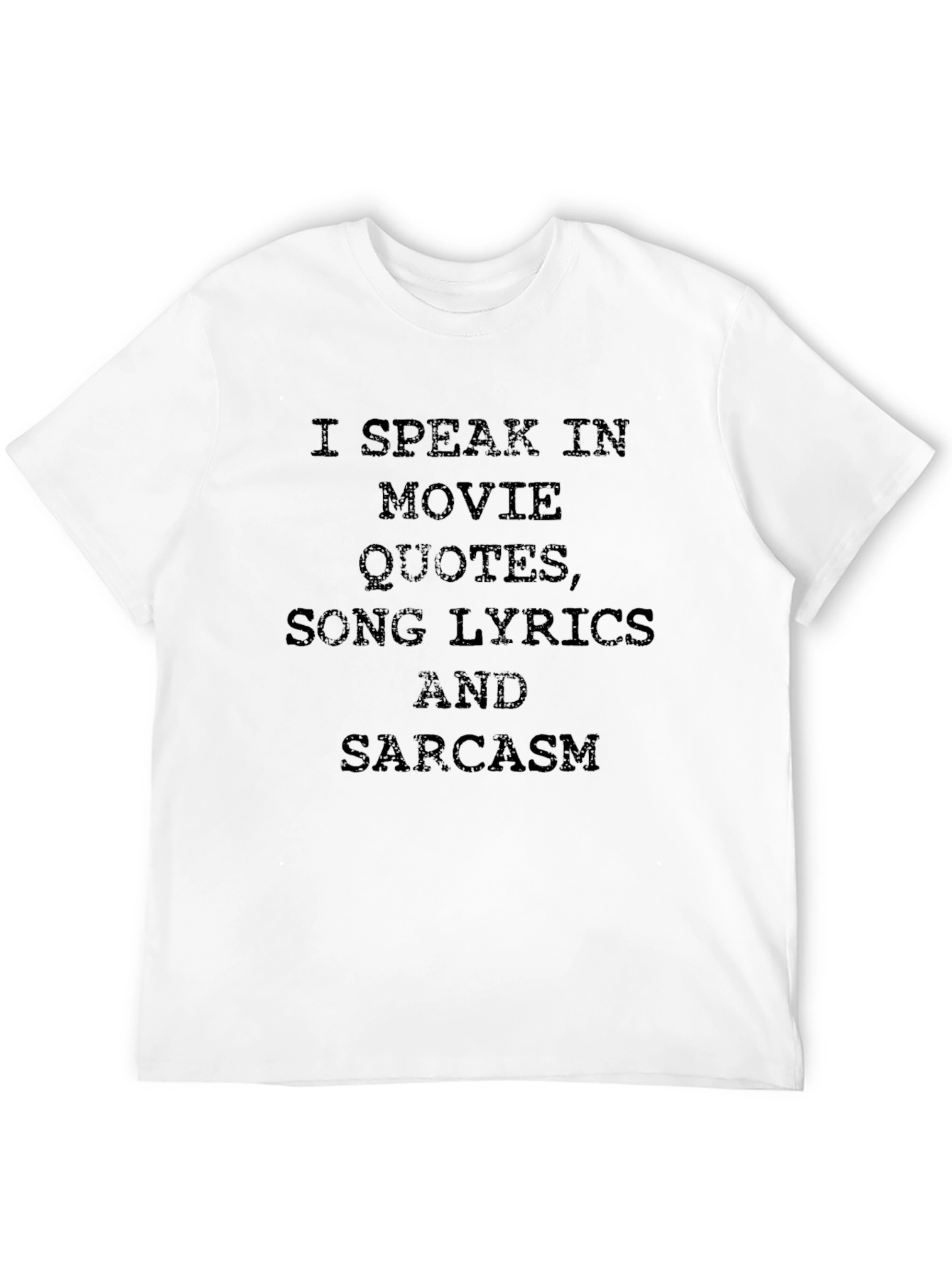 I Speak Movie Quotes T-Shirt