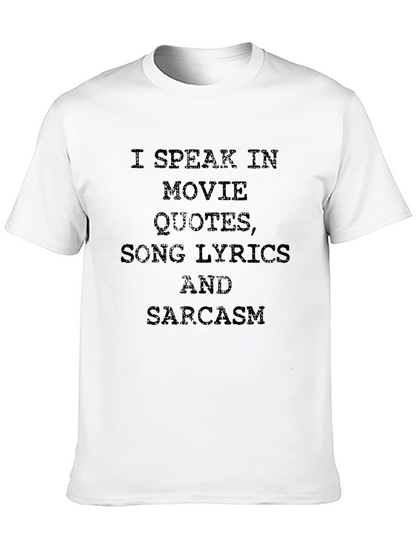I Speak Movie Quotes T-Shirt