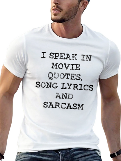 I Speak Movie Quotes T-Shirt