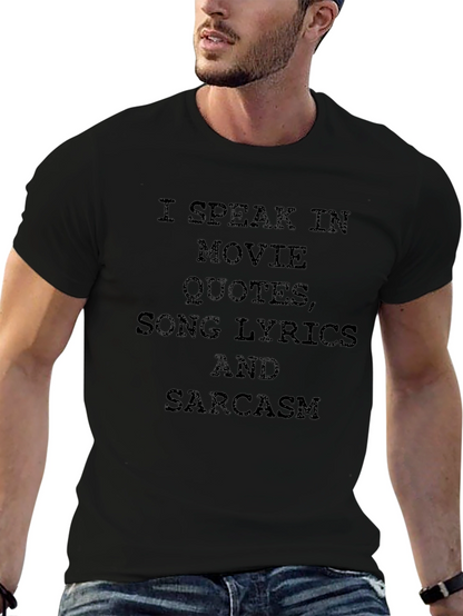 I Speak Movie Quotes T-Shirt