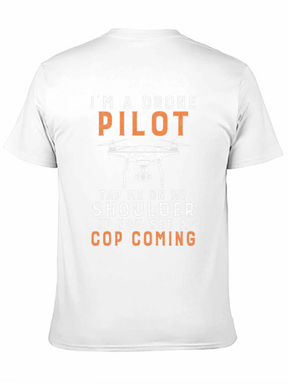 Drone Pilot T-Shirt - Funny Cop Warning Tee