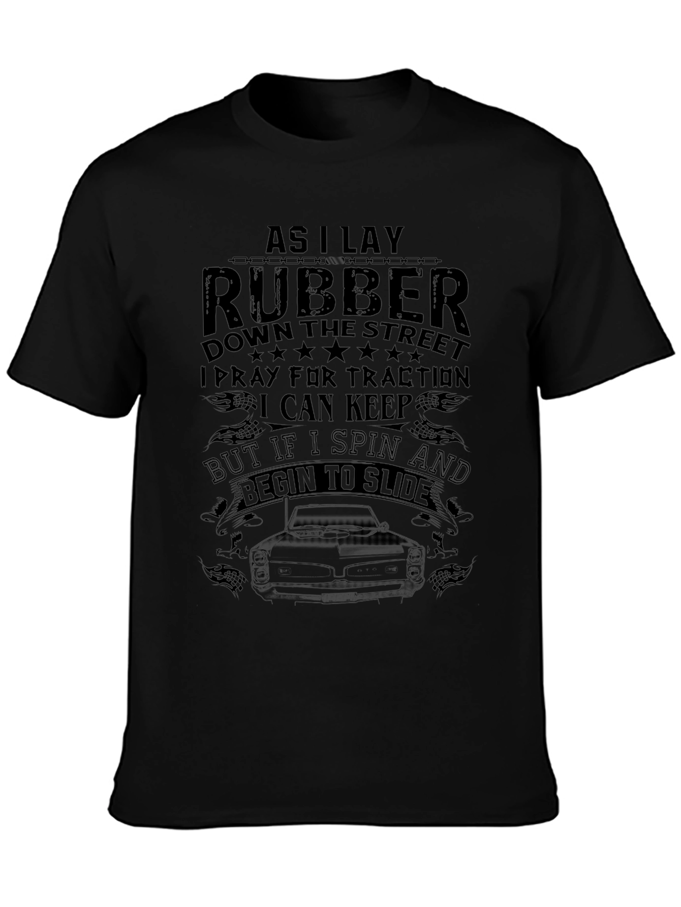 As I Lay Rubber T-Shirt Car Enthusiast Gift