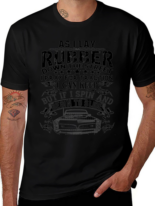 As I Lay Rubber T-Shirt Car Enthusiast Gift