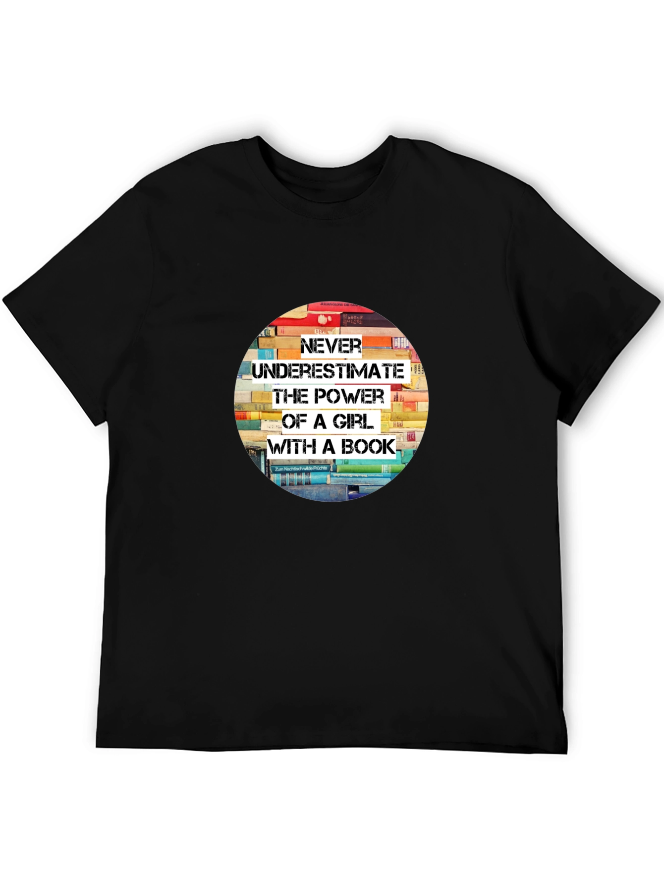 Never Underestimate T-Shirt