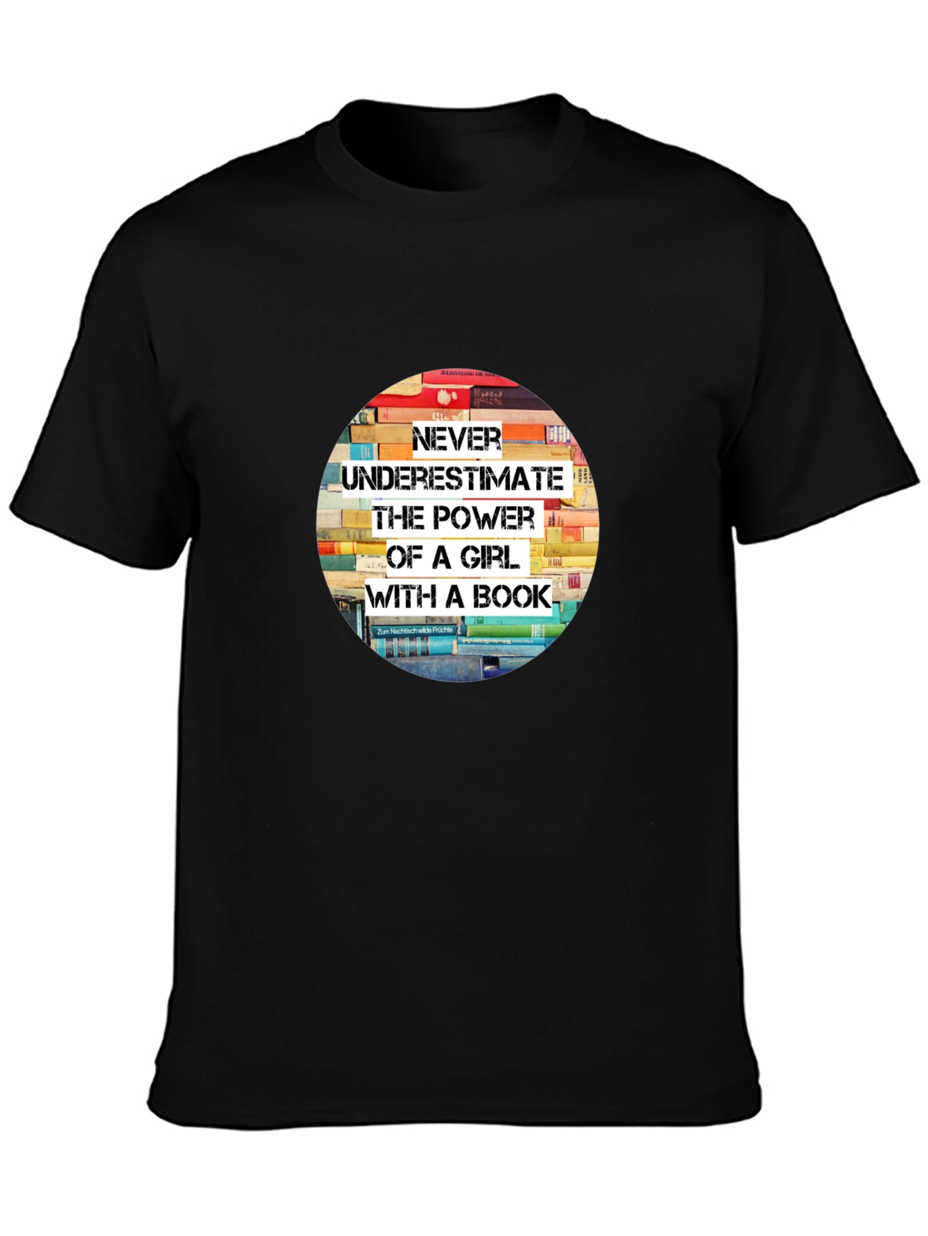 Never Underestimate T-Shirt