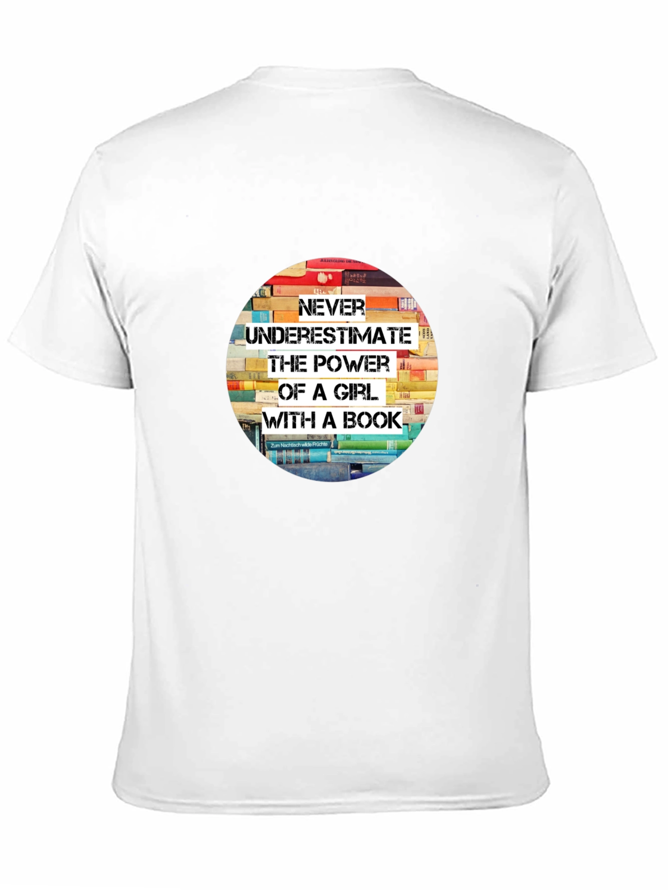 Never Underestimate T-Shirt