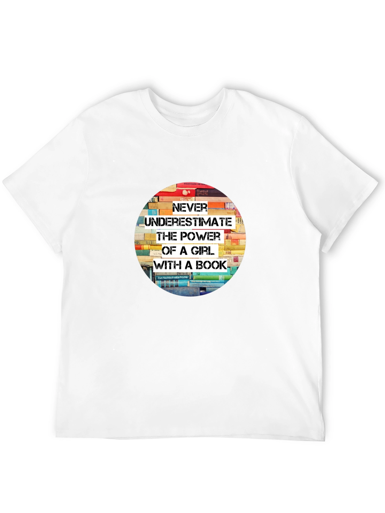 Never Underestimate T-Shirt