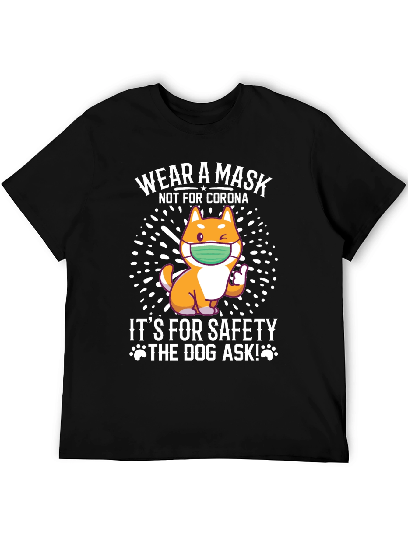Wear a Mask Dog T-Shirt - Safety First!