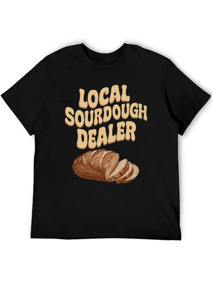 Local Sourdough Dealer T-Shirt
