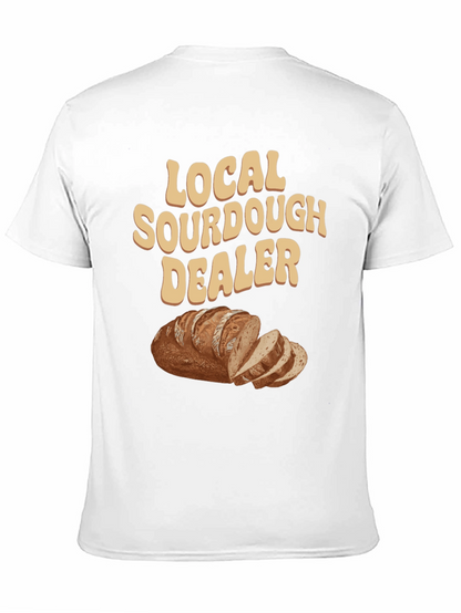 Local Sourdough Dealer T-Shirt