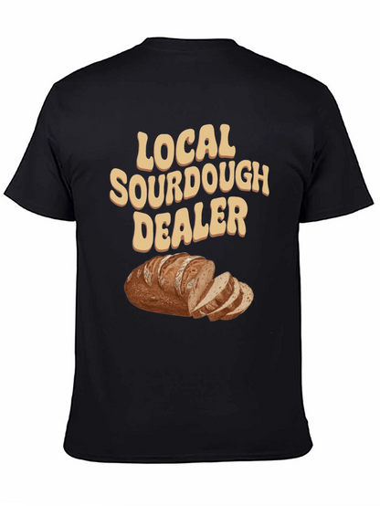 Local Sourdough Dealer T-Shirt