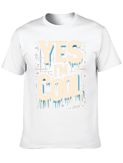 Yes Im Cool Graphic Tee