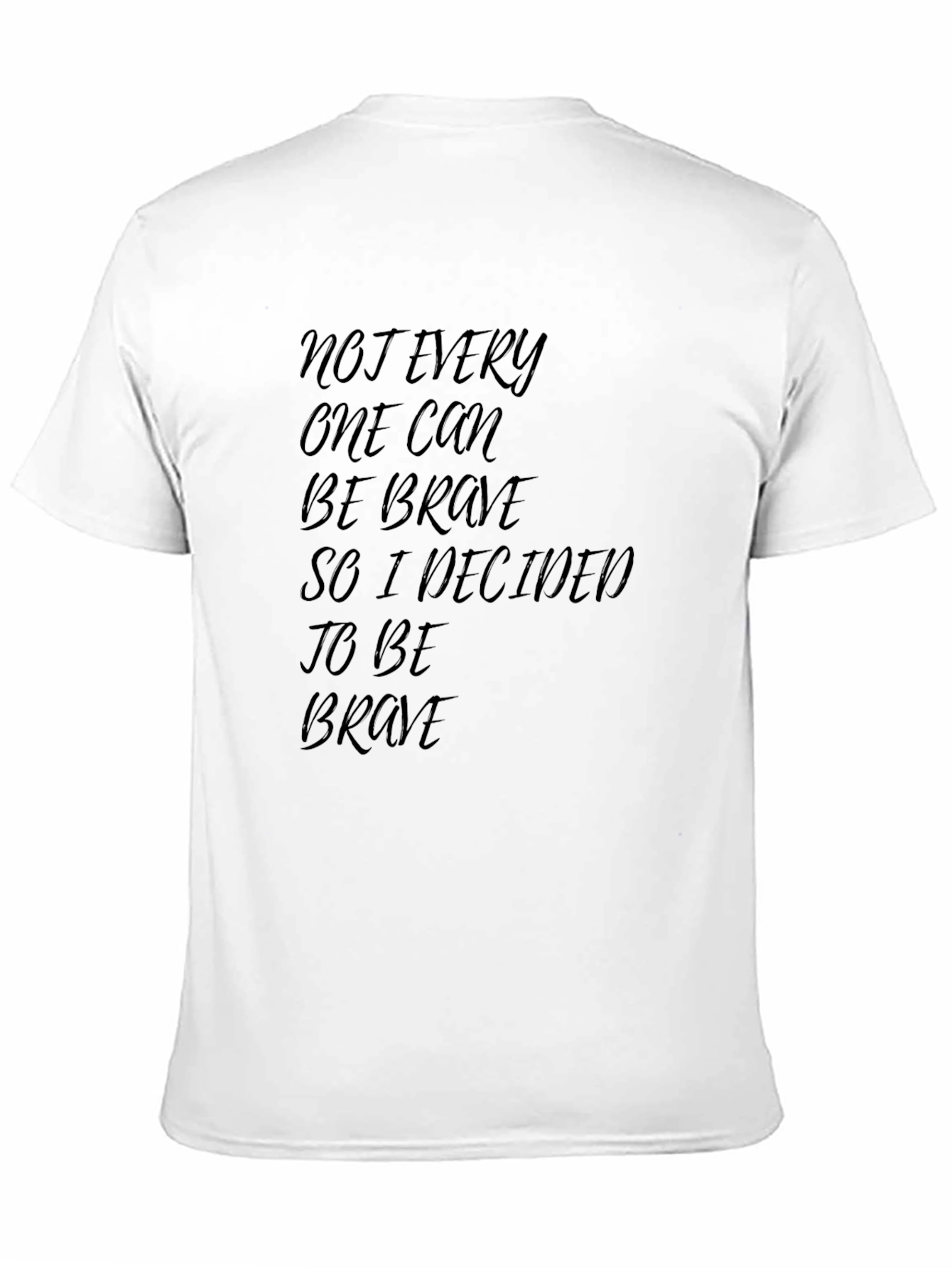 Brave Statement T-Shirt