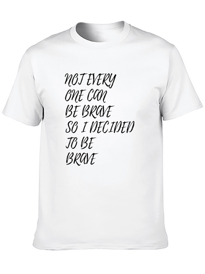 Brave Statement T-Shirt