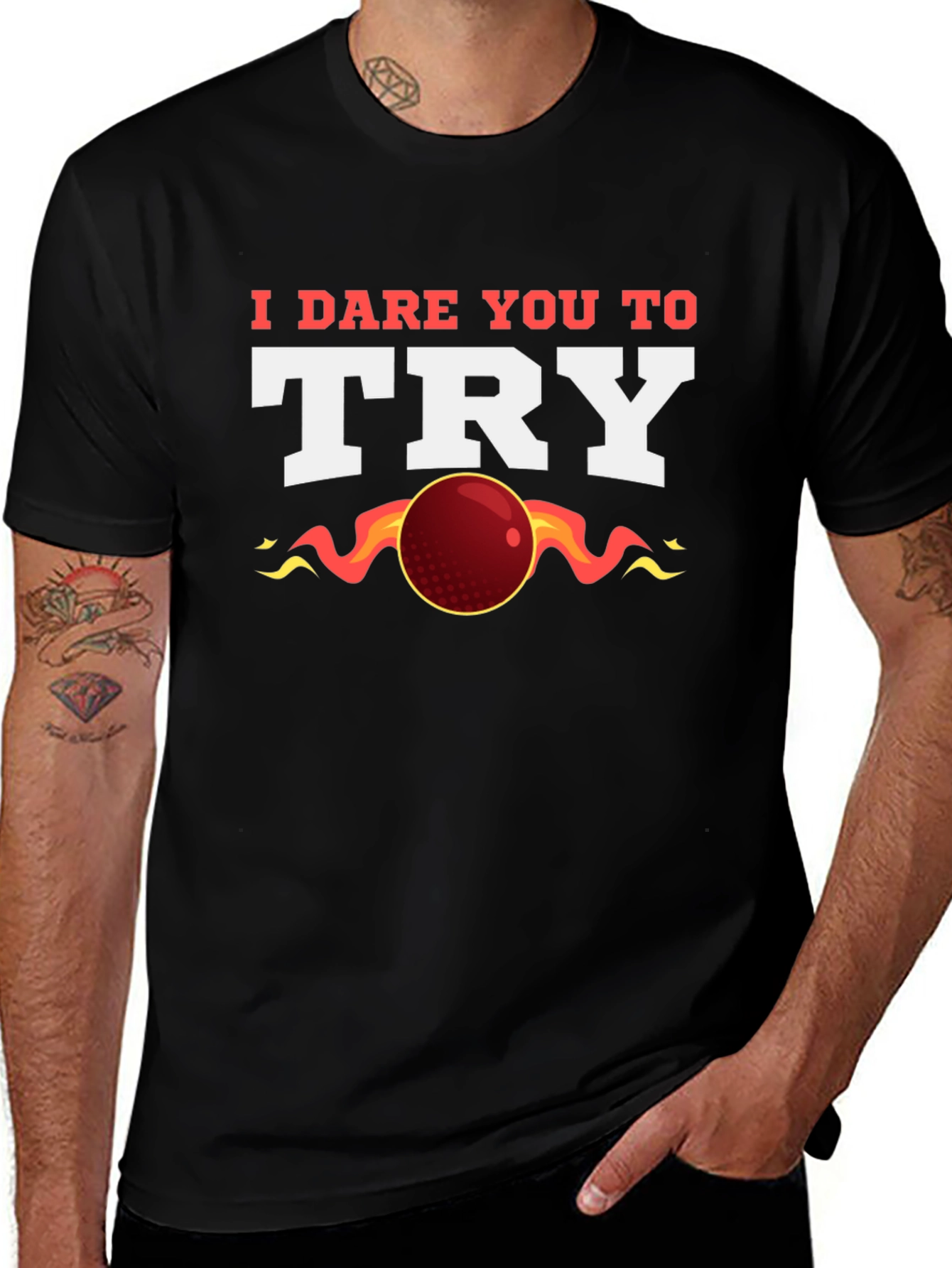 I Dare You to Try T-Shirt
