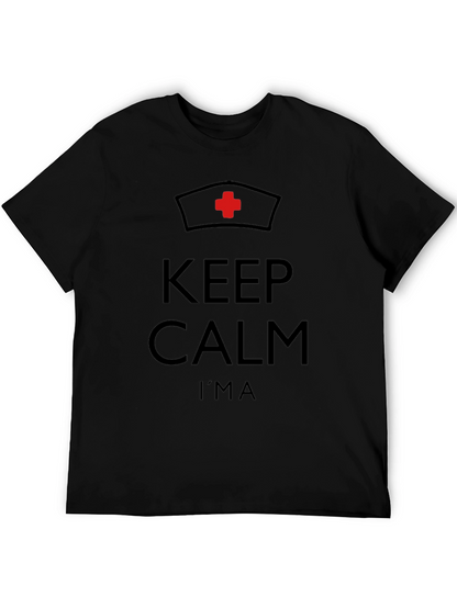 Keep Calm Im a Nurse Graphic T-Shirt