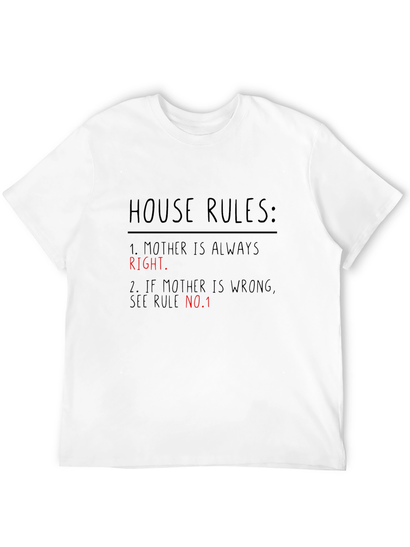 House Rules: Mother Is Always Right Black T-Shirt