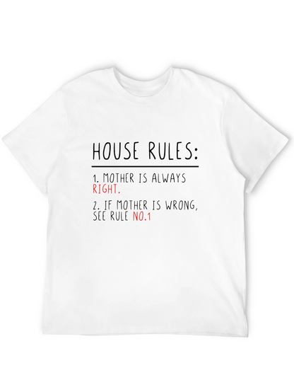 House Rules: Mother Is Always Right Black T-Shirt
