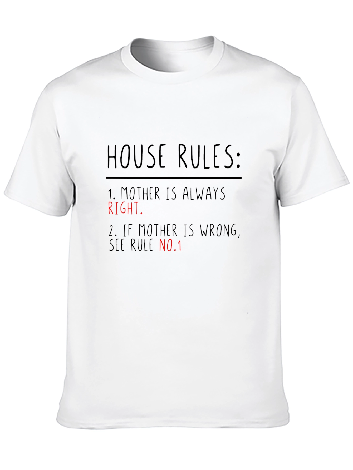 House Rules: Mother Is Always Right Black T-Shirt