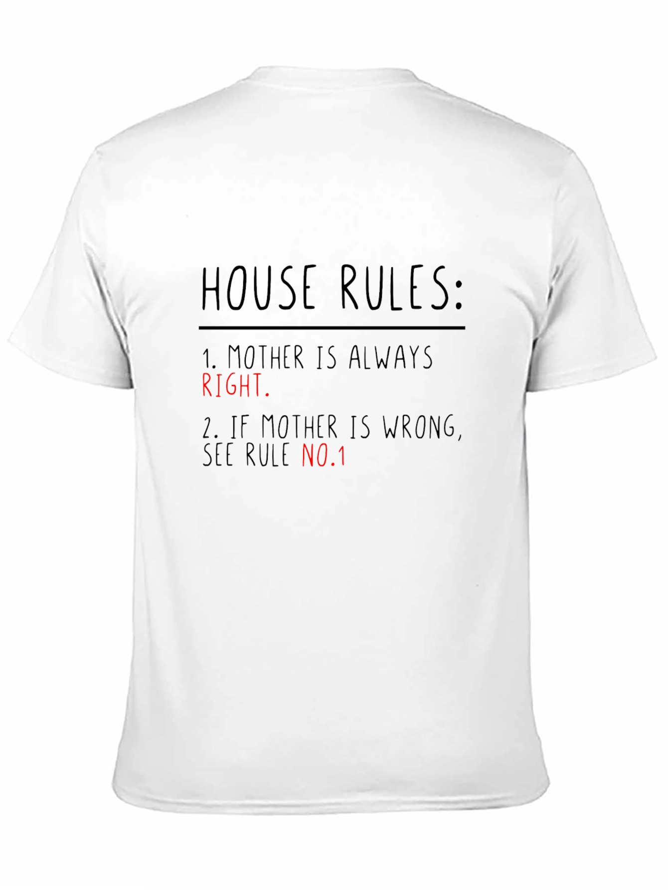 House Rules: Mother Is Always Right Black T-Shirt