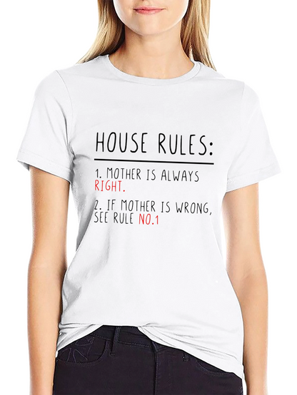 House Rules: Mother Is Always Right Black T-Shirt