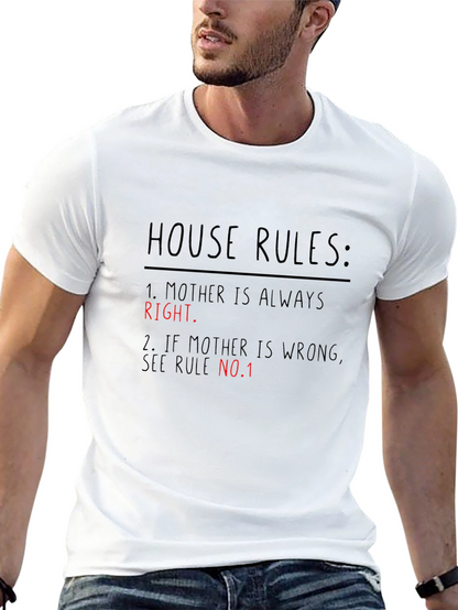 House Rules: Mother Is Always Right Black T-Shirt