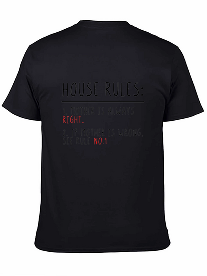 House Rules: Mother Is Always Right Black T-Shirt