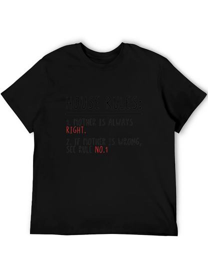 House Rules: Mother Is Always Right Black T-Shirt